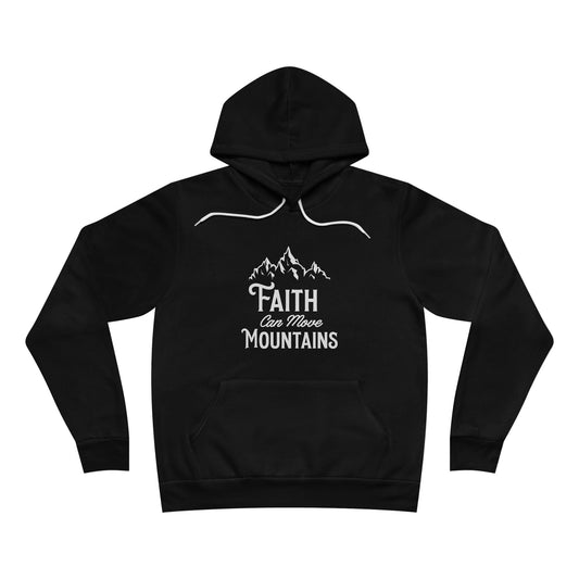 Faith Can Move Mountains Hoodie