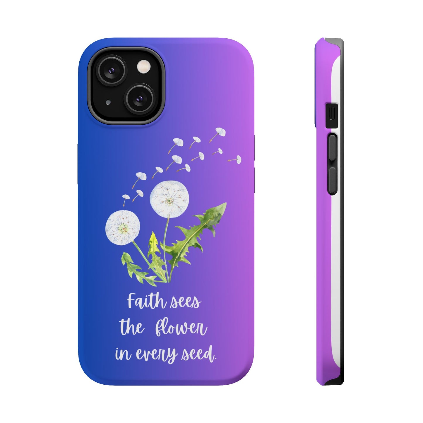 Phone Case - Faith Sees the Flower in Every Seed Inspirational Magnetic Tough Case