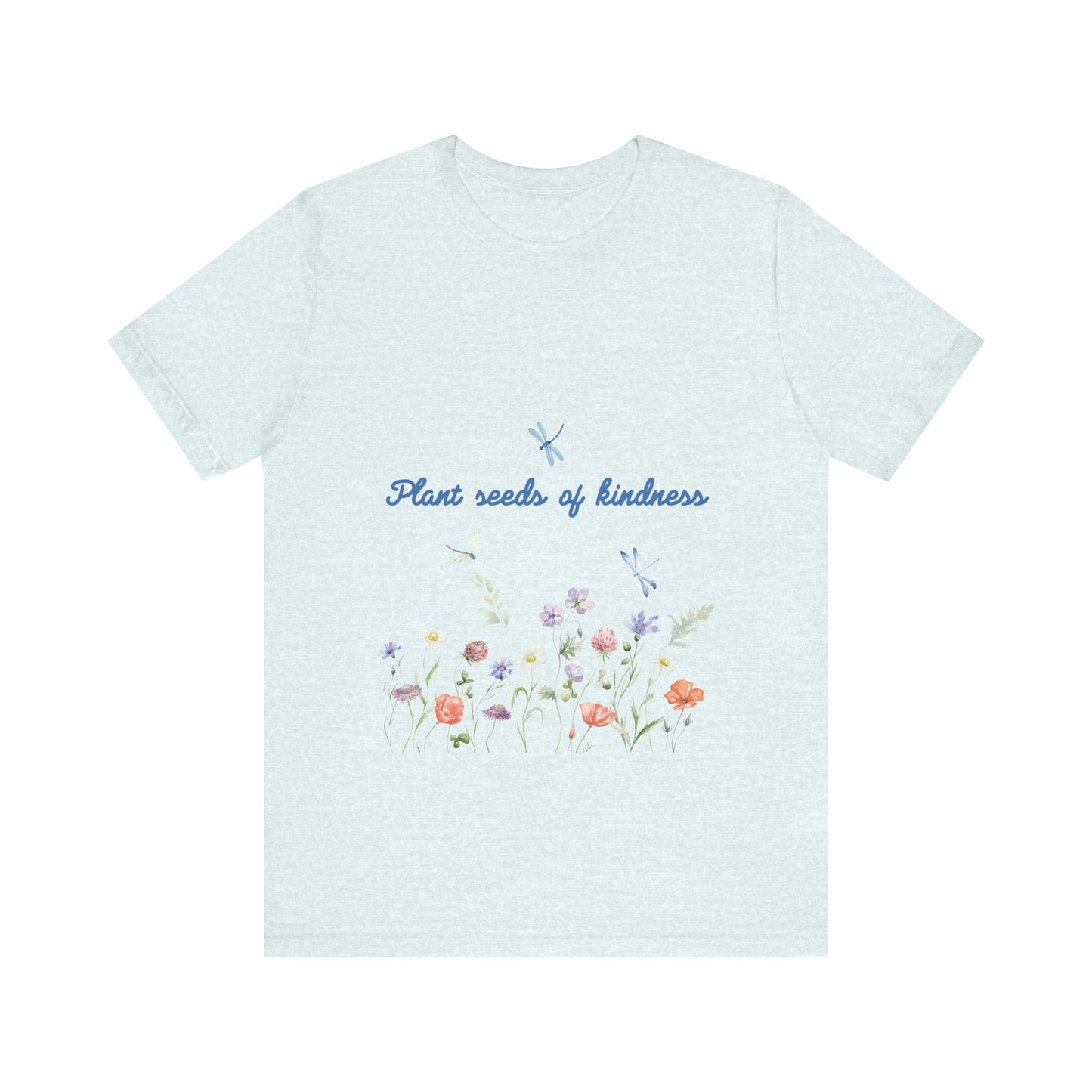 Unisex Jersey Short Sleeve Tee Plant Seeds of Kindness