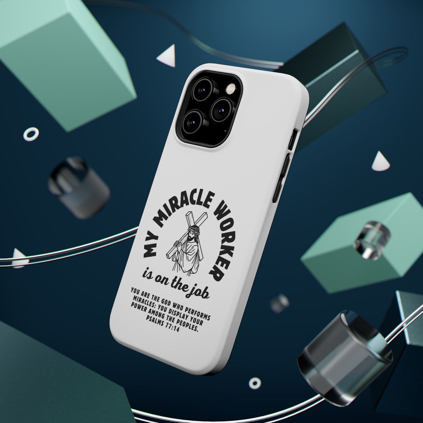 Phone Case - Miracle Worker is on the Job Magnetic Tough Case