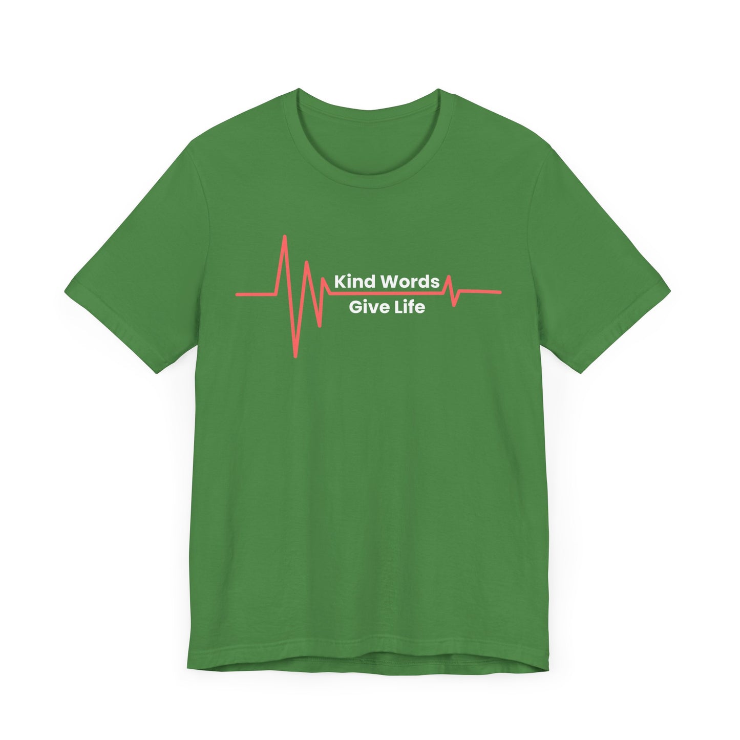 Unisex Jersey Short Sleeve Tee Kind Words Give Life