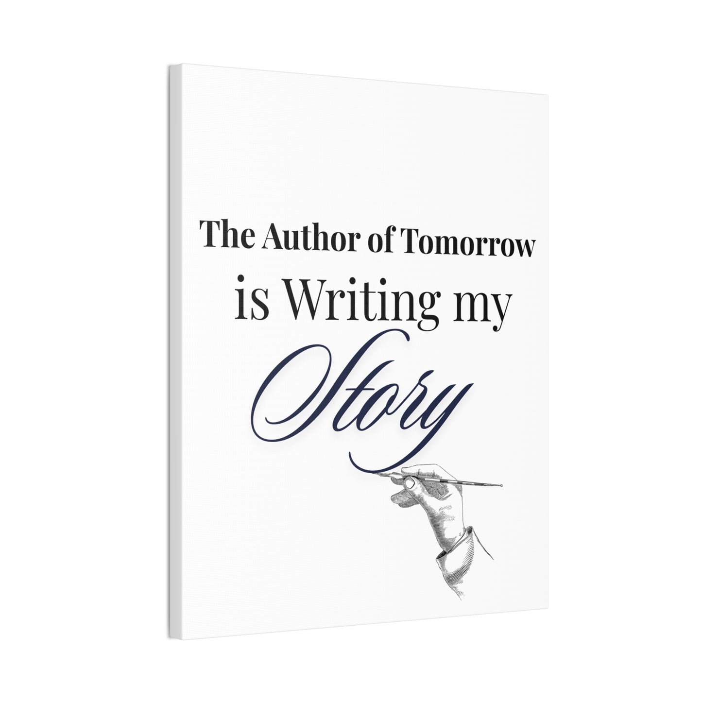 Christian Wall Art- "The Author of Tomorrow is Writing My Story