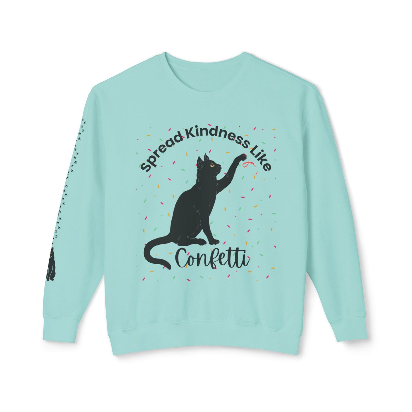 Unisex Lightweight Crewneck Sweatshirt Spread Kindness Like Confetti