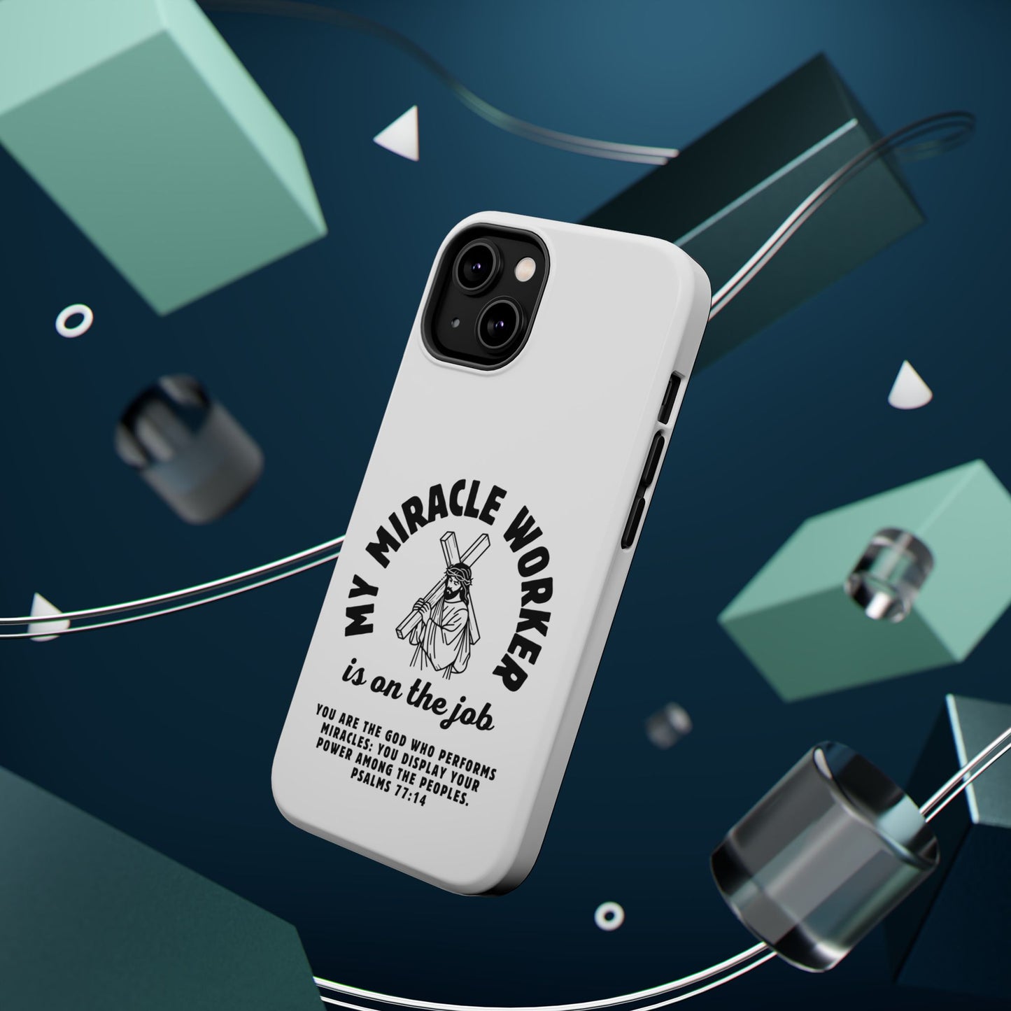 Phone Case - Miracle Worker is on the Job Magnetic Tough Case