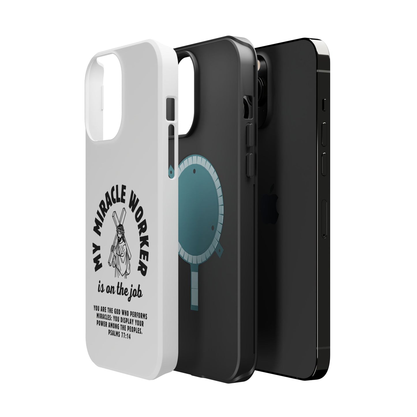 Phone Case - Miracle Worker is on the Job Magnetic Tough Case