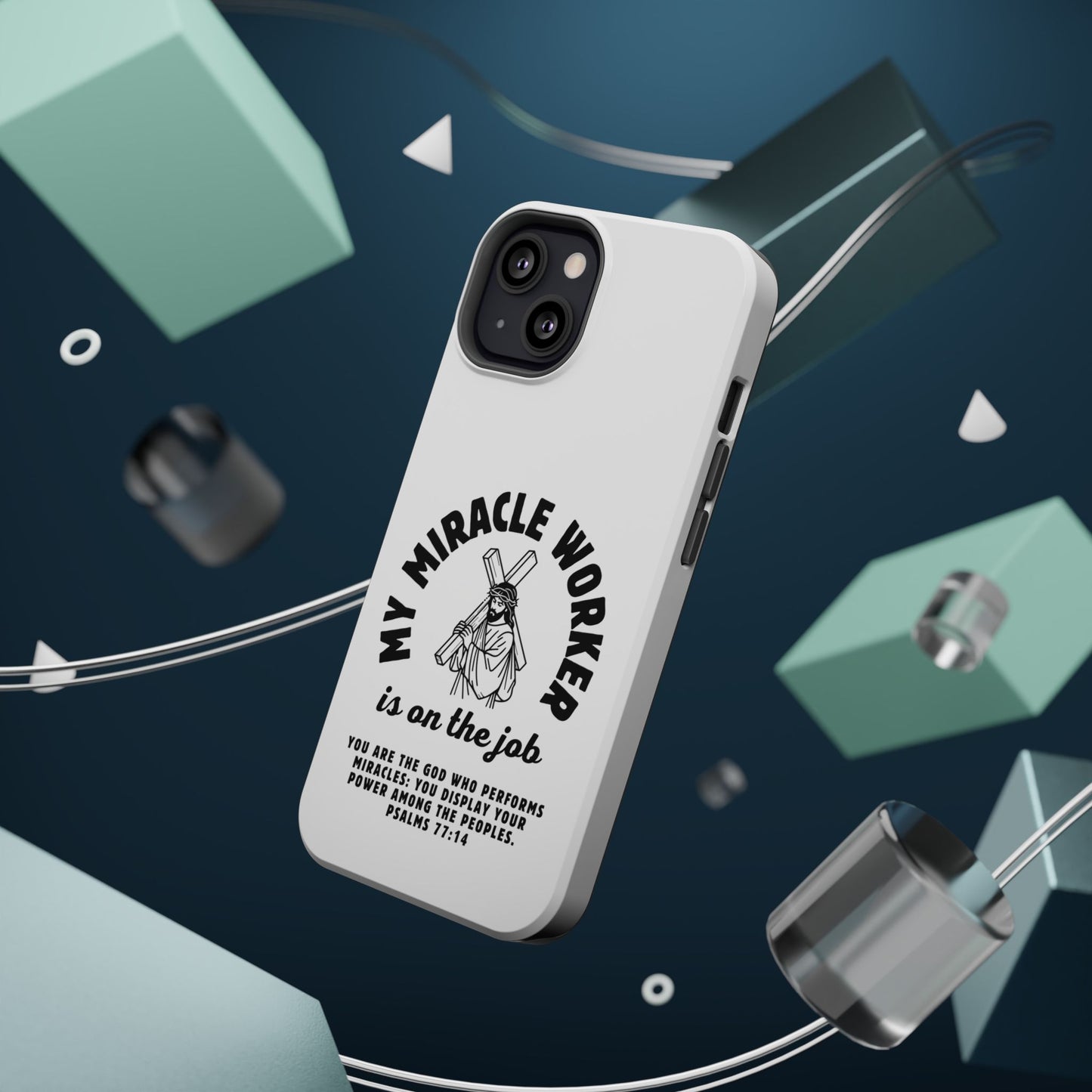 Phone Case - Miracle Worker is on the Job Magnetic Tough Case