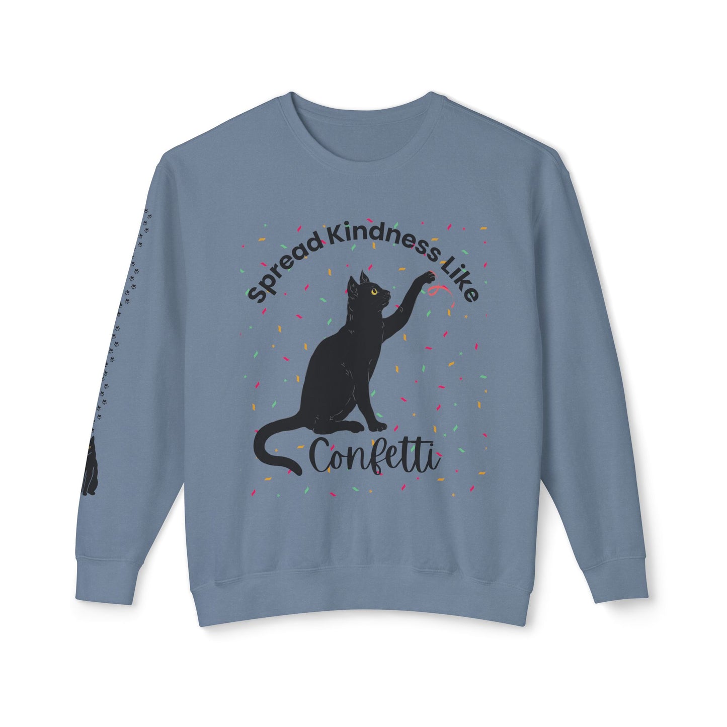 Unisex Lightweight Crewneck Sweatshirt Spread Kindness Like Confetti