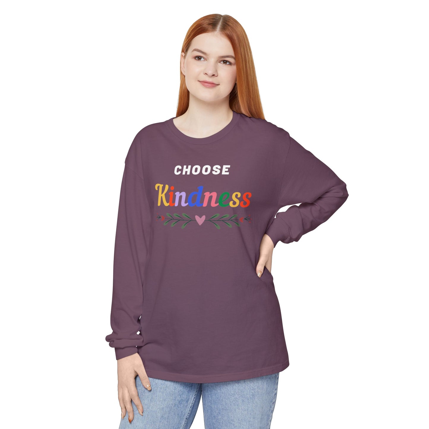 Unisex Choose Kindness Garment-dyed Long Sleeve T-Shirt